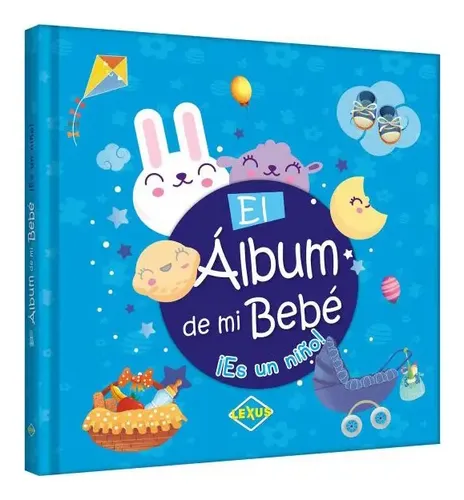 El álbum de mi bebé ¡Es un niño! de pasta dura