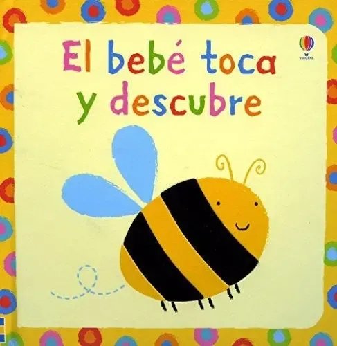 Usborne: El bebé toca y descubre (libro sensorial con texturas)